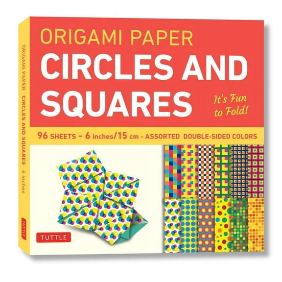 Origami Paper - Circles and Squares 6 Inch - 96 Sheets: Tuttle Origami Paper: Origami Sheets Printed with 12 Different Patterns: Instructions for 6 Projects Included (Other)