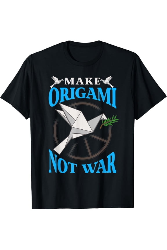 Origami Paper Crane Make Origami Not War Japanese Culture T-Shirt men and women can wear, black, white, gifts