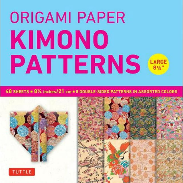 Origami Paper - Kimono Patterns - Large 8 1/4 - 48 Sheets: Tuttle Origami Paper: Double-Sided Origami Sheets Printed with 8 Different Designs (Instructions for 6 Projects Included) (Other)