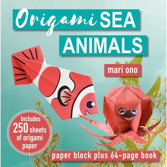 Origami Sea Animals: Paper Block Plus 64-Page Book, (Paperback)