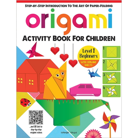 Origami - Step-By-Step Introduction to the Art of Paper-Folding - Activity Book for Children - Level 1: Beginners, (Paperback)