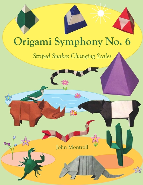 Origami Symphony No. 6: Striped Snakes Changing Scales, (Paperback)