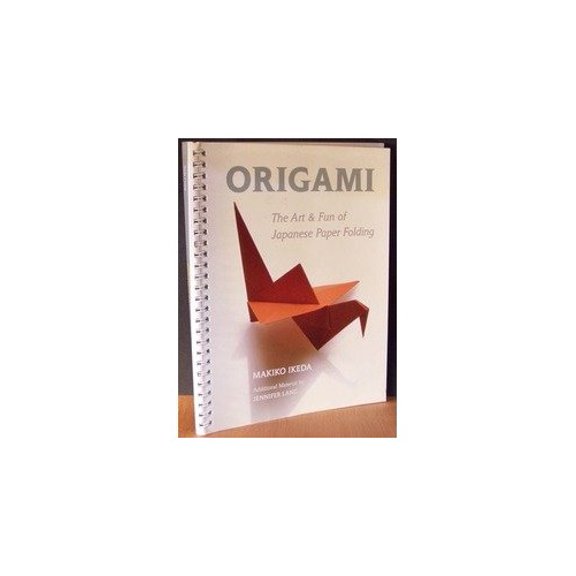Pre-Owned Origami: The Art & Fun Of Japanese Paper Folding (Unknown) 1594121060 9781594121067