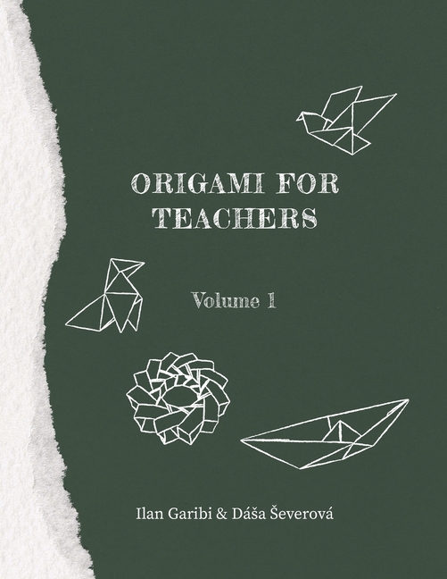 Origami for Teachers: Origami for Teachers: Volume 1 (Paperback)