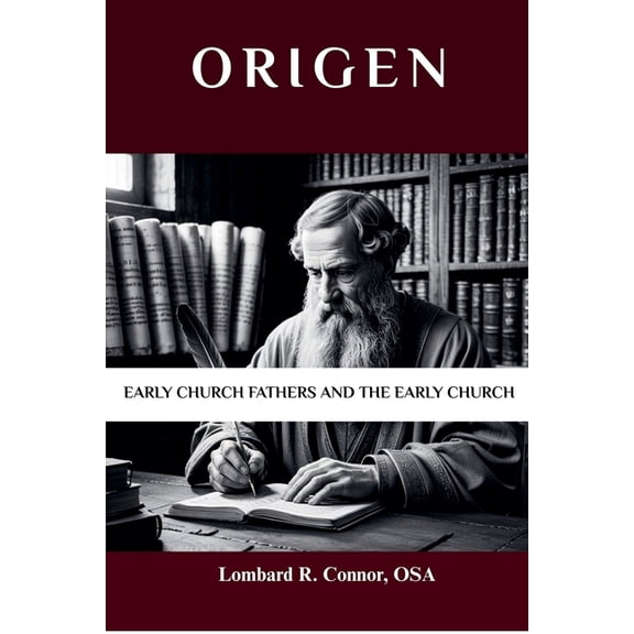 Origen: Early Church Fathers and the Early Church, (Paperback)