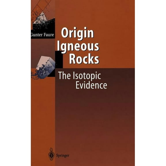 Origin of Igneous Rocks: The Isotopic Evidence