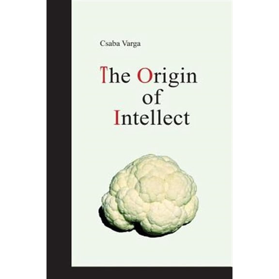 Origin of Intellect