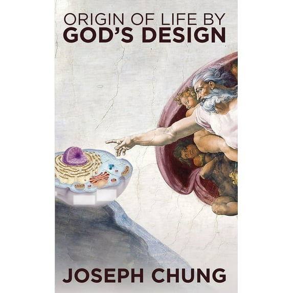 Origin of Life by God's Design, (Paperback)