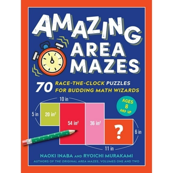 Pre-Owned Amazing Area Mazes: 70 Race-The-Clock Puzzles for Budding Math Wizards (Paperback) 1615196188 9781615196180