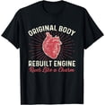 thumbnail image 1 of Original Body Rebuilt Engine Heart Attack Survivor Recovery T-Shirt, 1 of 2