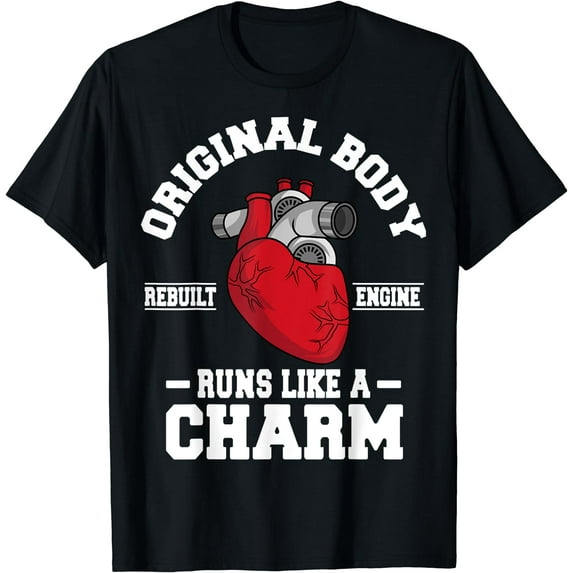 Original Body Rebuilt Engine Works Like A Charm Open Heart T-Shirt