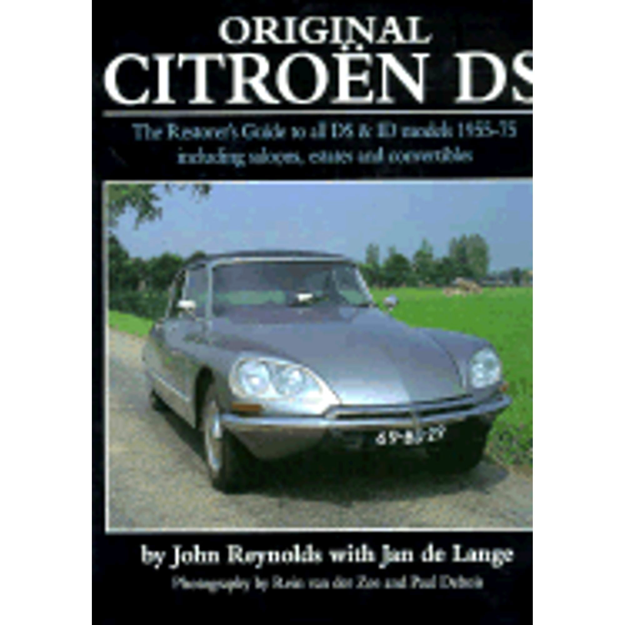 Pre-Owned Original Citroen DS: The Restorer's Guide to All