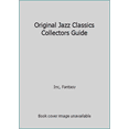 thumbnail image 1 of Pre-Owned Original Jazz Classics Collectors Guide (Paperback) 0963742132 9780963742131, 1 of 1