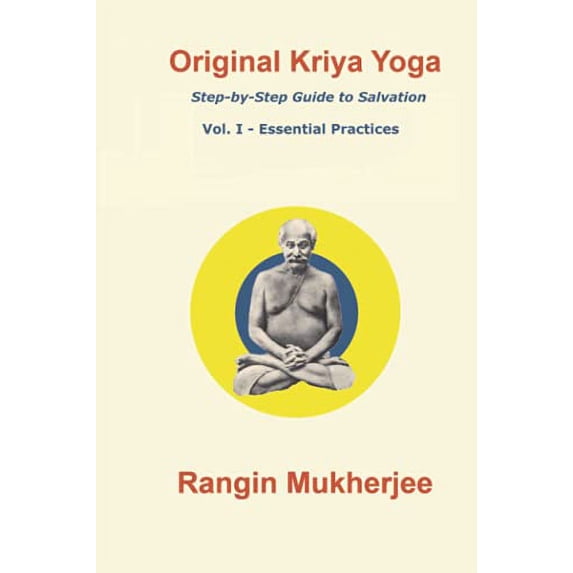 Pre-Owned Original Kriya Yoga Volume I: Step-by-step Guide to Salvation Paperback