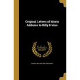 thumbnail image 1 of Original Letters of Mozis Addums to Billy Ivvins  Paperback  1372588655 9781372588655 George William 1828-1883 Bagby, 1 of 1