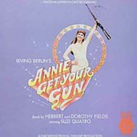 Original London Cast - Annie Get Your Gun
