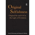 thumbnail image 1 of Pre-Owned Original Selfishness : Original Sin and Evil in the Light of Evolution (Hardcover) 9780754653158, 1 of 1