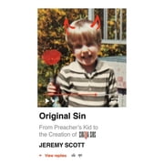 Original Sin From Preachers Kid to the Creation of Cinemasins and 3.5 Billion+ Views, Hardcover