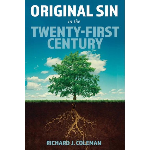 Original Sin in the Twenty-First Century (Paperback)