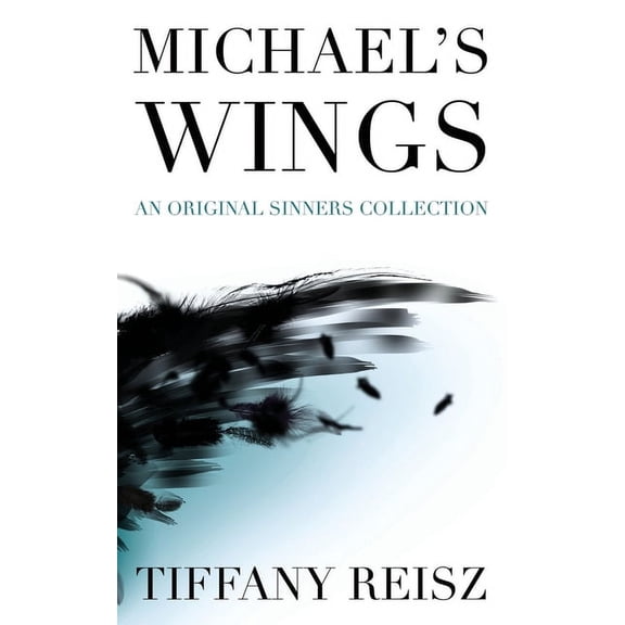 Original Sinners Michael's Wings: Companion to The Angel, (Paperback)