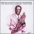 thumbnail image 1 of Pre-Owned The Original Tuxedo Junction (CD 0078635968224) by Erskine Hawkins & His Orchestra, 1 of 1
