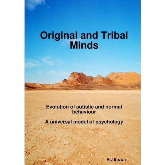 Original and Tribal Minds, (Paperback)