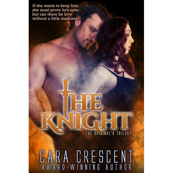 Original's Trilogy The Knight, Book 3, (Paperback)