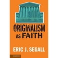 thumbnail image 1 of Pre-Owned Originalism as Faith (Paperback) 1316640469 9781316640463, 1 of 1