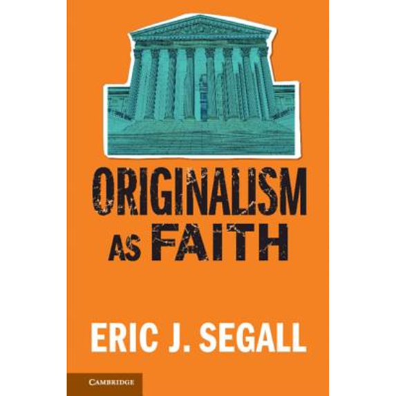 Pre-Owned Originalism as Faith (Paperback) 1316640469 9781316640463
