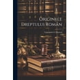 thumbnail image 1 of Originele Dreptului Român (Paperback), 1 of 1