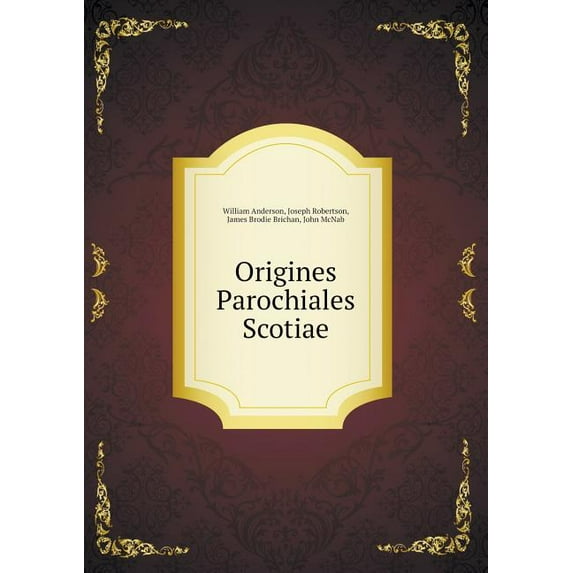 Origines Parochiales Scotiae (Paperback)