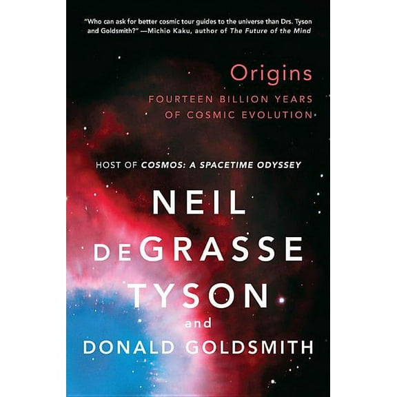 Origins: Fourteen Billion Years of Cosmic Evolution, (Paperback)