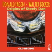 Origins Of Steely Dan Old Regime CD