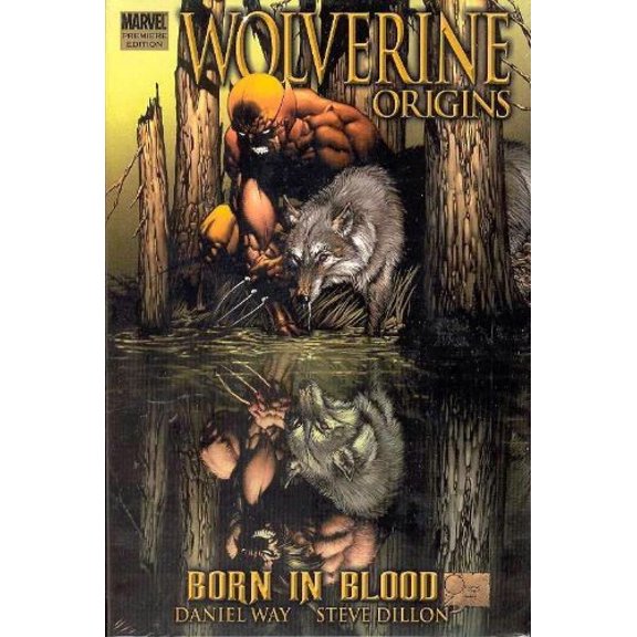 Pre-Owned Wolverine: Origins Volume 1: Born In Blood Premiere HC Hardcover