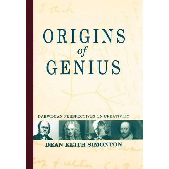 Origins of Genius: Darwinian Perspectives on Creativity, (Hardcover)