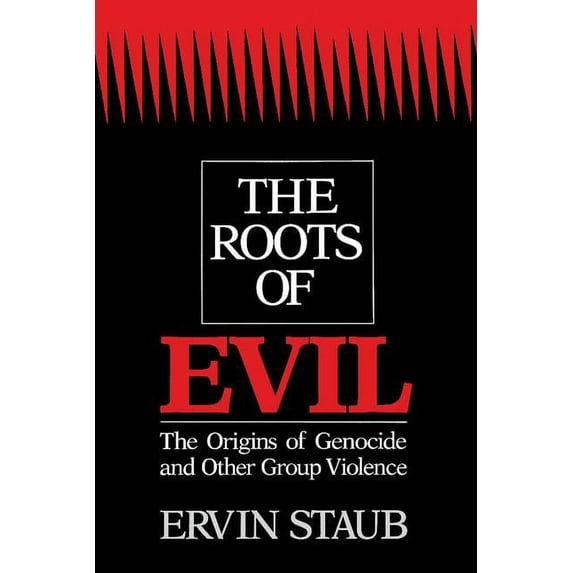 Origins of Genocide and Other Group Viol The Roots of Evil, (Paperback)