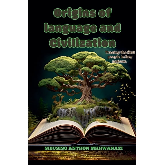 Origins of Language and Civilization, (Paperback)