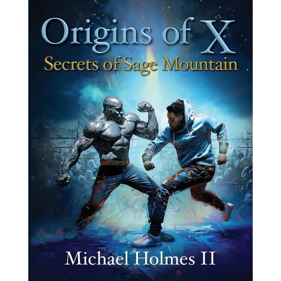 Origins of X: Secrets of Sage Mountain, (Paperback)