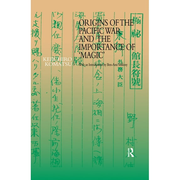 Origins of the Pacific War and the Importance of 'Magic', (Paperback)