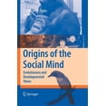 thumbnail image 1 of Origins of the Social Mind: Evolutionary and Developmental Views, (Paperback), 1 of 1