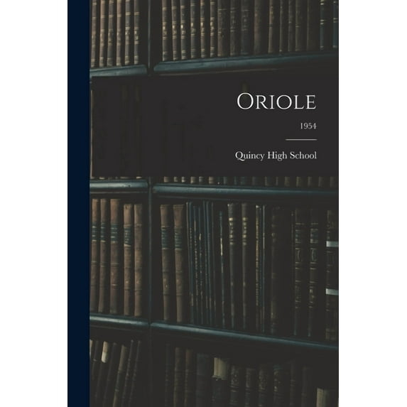 Oriole; 1954, (Paperback)