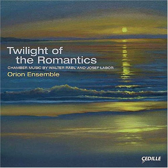 Orion Ensemble - Twilight of the Romantics - Music & Performance - CD