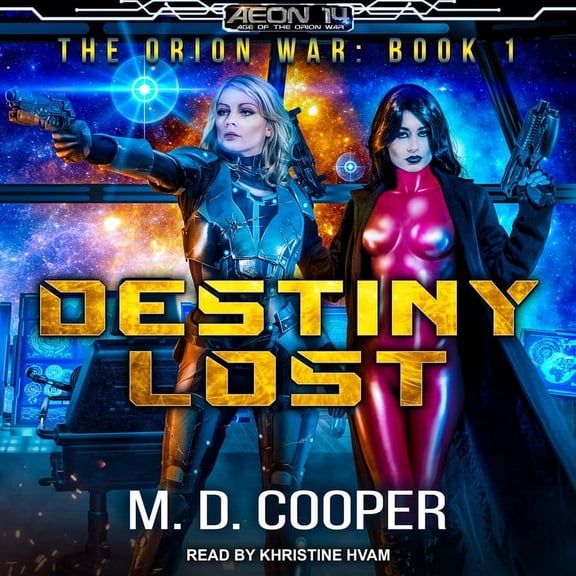 Orion War: Destiny Lost (Audiobook)