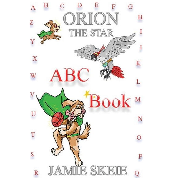 Orion the Star: ABC Word Book, (Paperback)