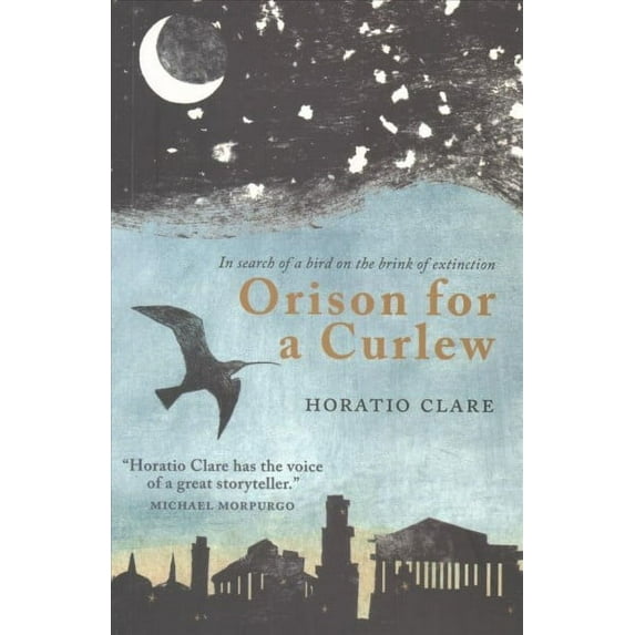 Orison for a Curlew: In Search for a Bird on the Edge of Extinction (Paperback)