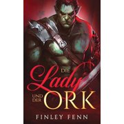 Ork Sworn Die Lady und der Ork, Paperback