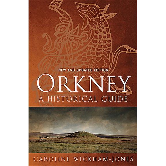 Orkney: A Historical Guide, (Paperback)