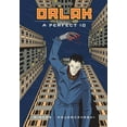 thumbnail image 1 of Orlak: A Perfect 10 (Paperback) by Rafael Nieves, 1 of 1