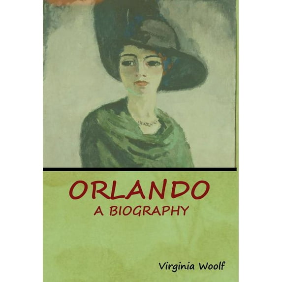 Orlando: A Biography (Hardcover)