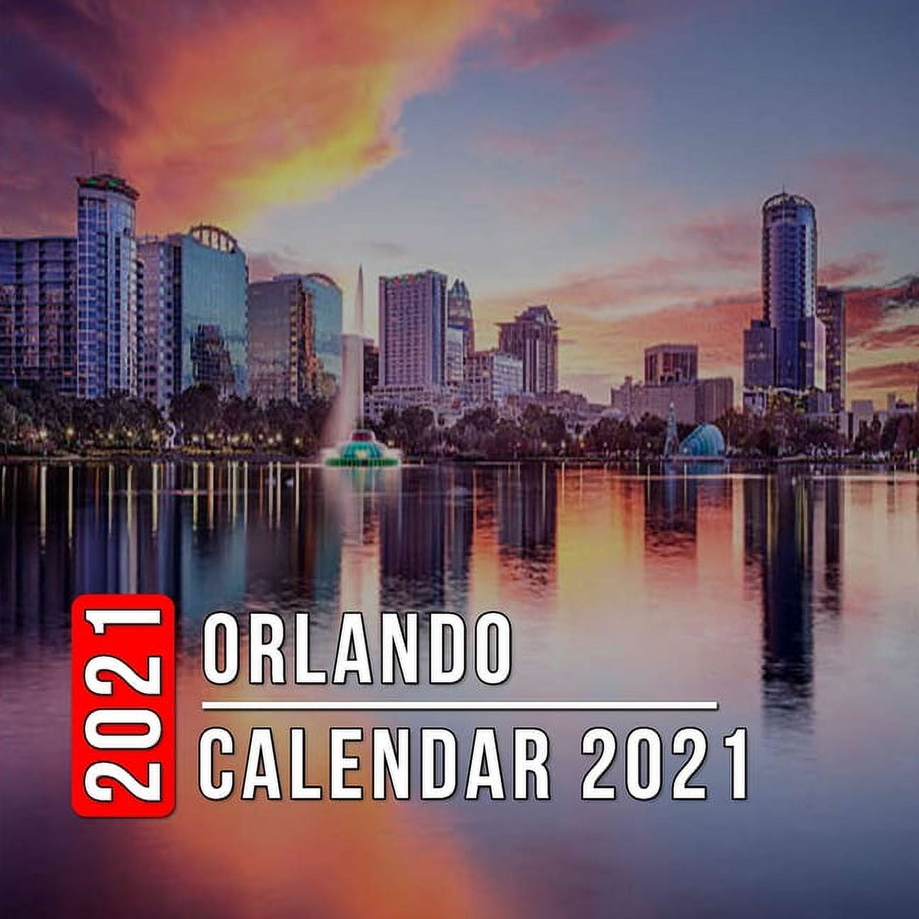 Orlando Calendar 2021 : 12 Month Mini Calendar from Jan 2021 to Dec 2021, Cute Gift Idea - Pictures in Every Month (Paperback)